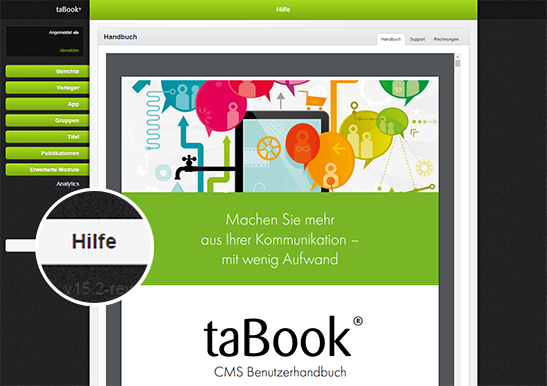 Im CMS finden Sie das jeweils aktuelle Benutzerhandbuch mit Erläuterungen, Tipps und Tricks im Modul Hilfe.